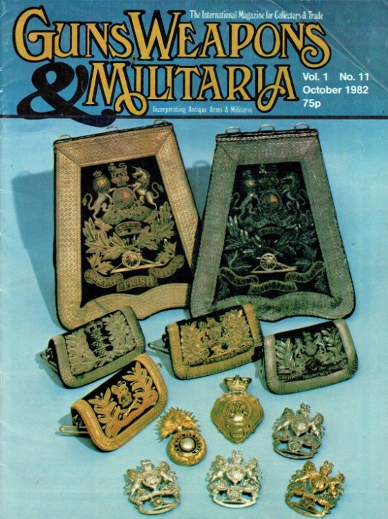 GUNS, WEAPONS & MILITARIA : VOL.1 NO.11 OCTOBER 1982