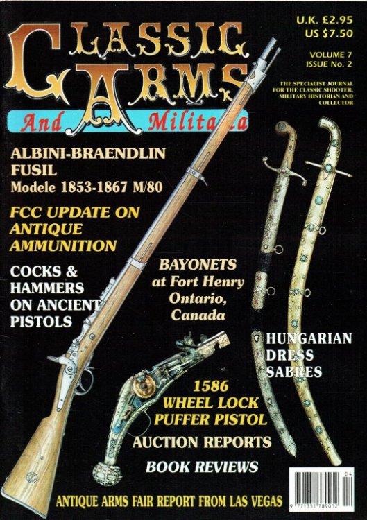CLASSIC ARMS AND MILITARIA VOL.7, ISSUE 2 MARCH / APRIL 2000