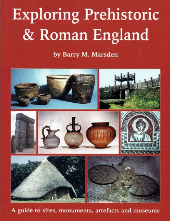 EXPLORING PREHISTORIC & ROMAN ENGLAND