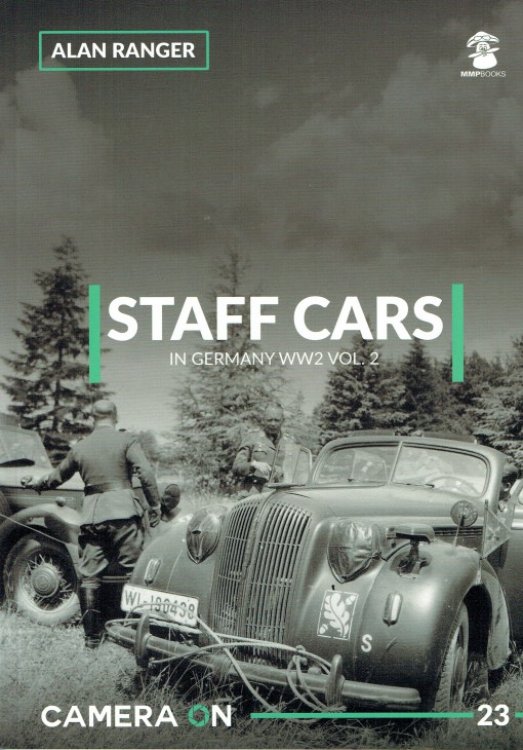 CAMERA ON 23: STAFF CARS IN GERMANY WW2 VOL.2