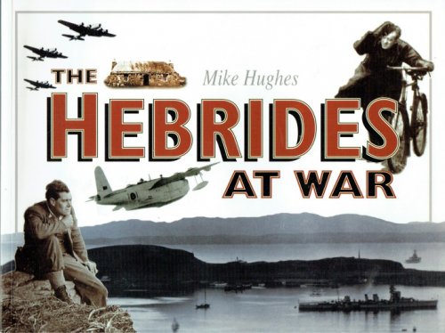 THE HEBRIDES AT WAR