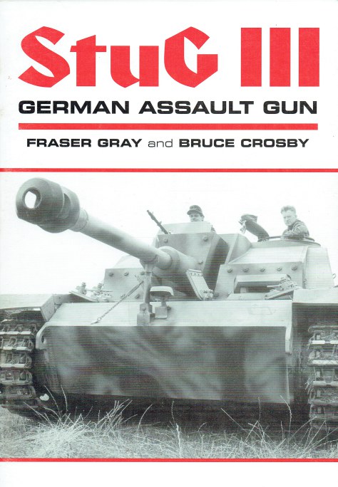 STUG III : GERMAN ASSAULT GUN