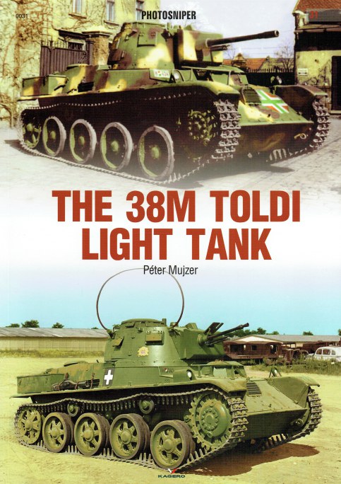THE 38M TOLDI LIGHT TANK