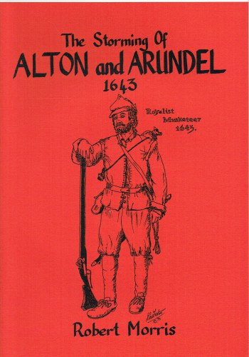 THE STORMING OF ALTON AND ARUNDEL 1643