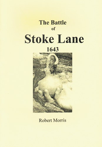 THE BATTLE OF STOKE LANE, 1643