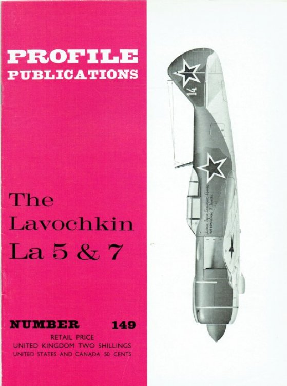 PROFILE PUBLICATIONS NUMBER 149: THE LAVOCHKIN LA 5 & 7