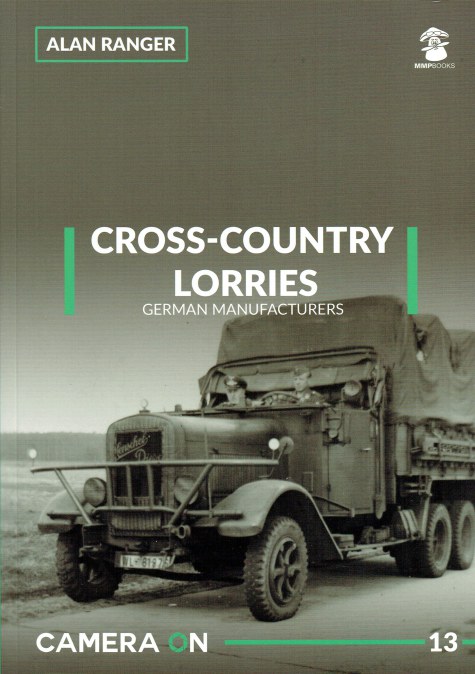 CAMERA ON 13: CROSS-COUNTRY LORRIES : GERMAN MANUFACTURES