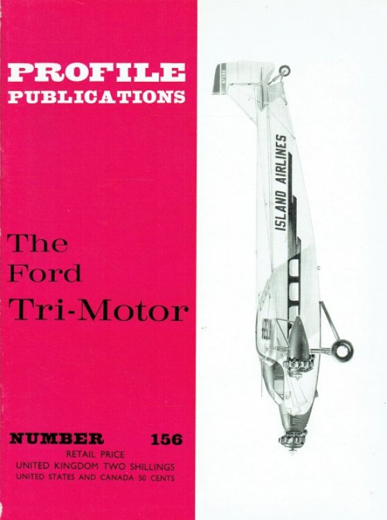 PROFILE PUBLICATIONS NUMBER 156: THE FORD TRI-MOTOR