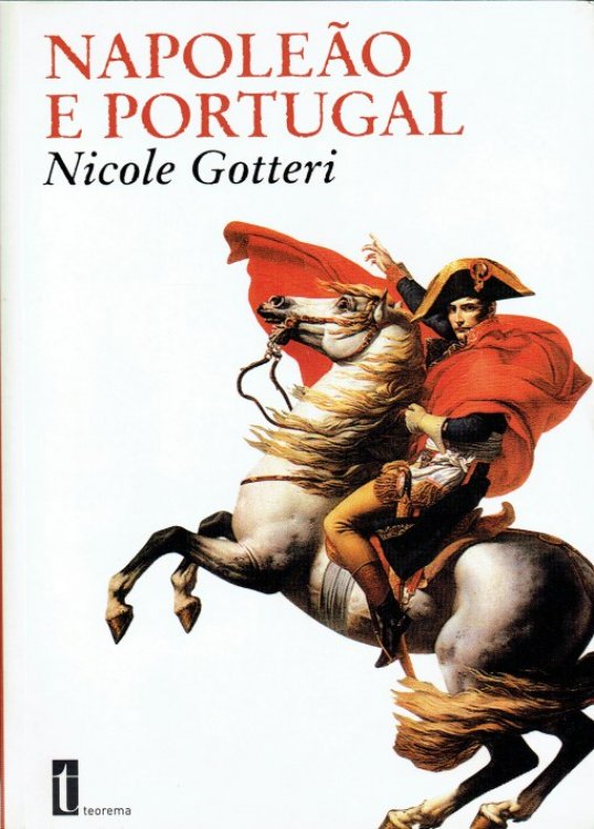 NAPOLEAO E PORTUGAL (PORTUGUESE TEXT)