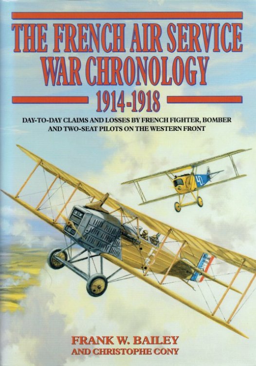 THE FRENCH AIR SERVICE WAR CHRONOLOGY 1914-1918