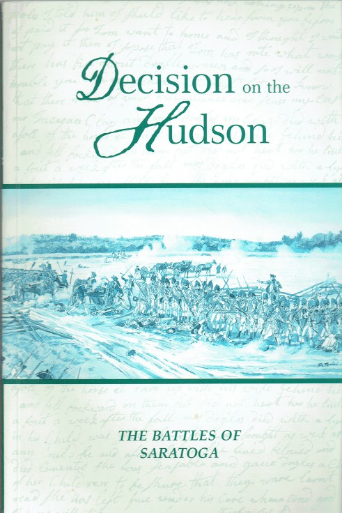 DECISION ON THE HUDSON : THE BATTLES OF SARATOGA