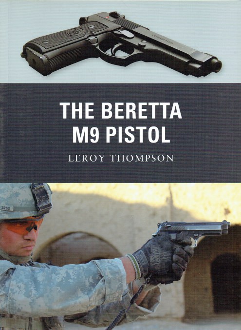 THE BERETTA M9 PISTOL