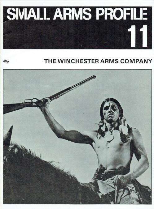 SMALL ARMS PROFILE 11: THE WINCHESTER ARMS COMPANY