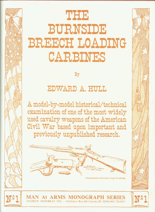 THE BURNSIDE BREECH LOADING CARBINES 1853-1866