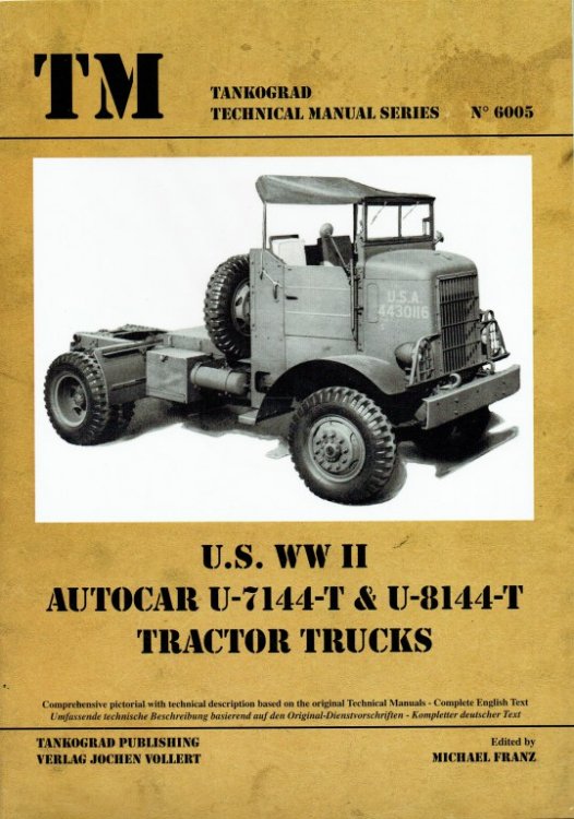 US WWII AUTOCAR U-7144-T & U-8144T TRACTOR TRUCKS