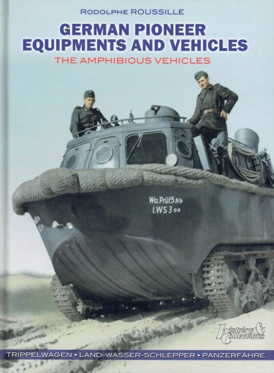 GERMAN PIONEER EQUIPMENTS AND VEHICLES : THE AMPHIBIOUS VEHICLES