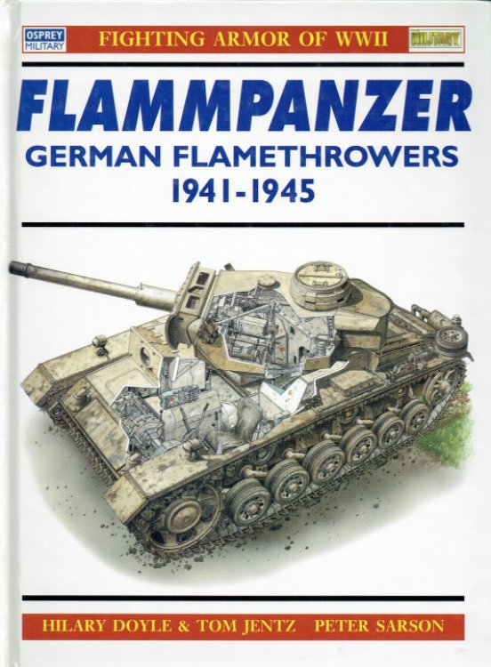 FLAMMPANZER: GERMAN FLAMETHROWERS 1941-1945