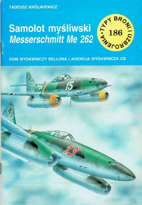 SAMOLOT MYSLIWSKI MESSERSCHMITT ME 262 (POLISH TEXT)