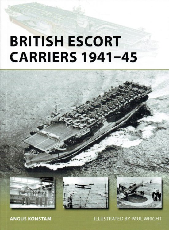 BRITISH ESCORT CARRIERS 1941-45
