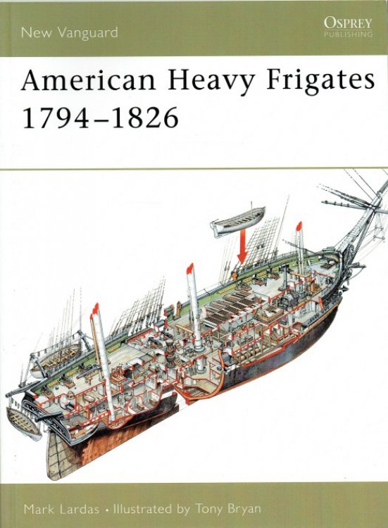 AMERICAN HEAVY FRIGATES 1794-1826