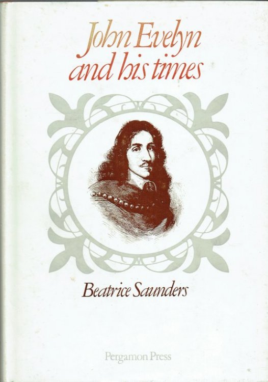 JOHN EVELYN AND HIS TIMES