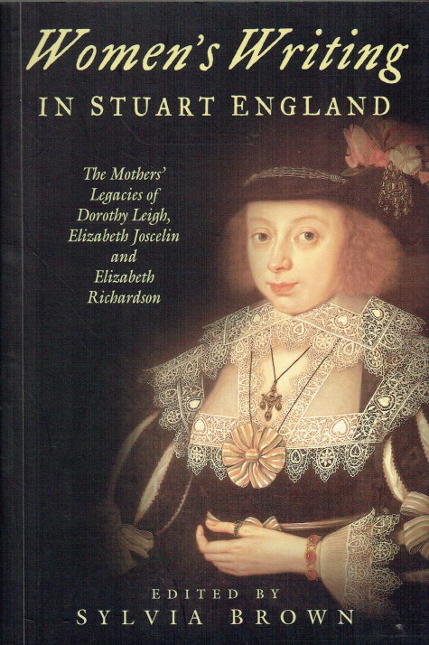 WOMEN'S WRITING IN STUART ENGLAND