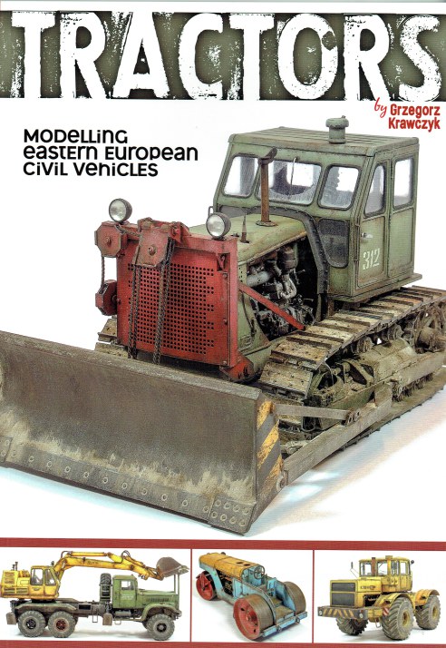 TRACTORS : MODELLING EASTERN EUROPEAN CIVIL VEHICLES