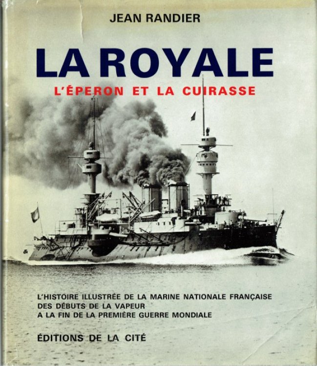 LA ROYALE : L'EPERON ET LA CUIRASSE (FRENCH TEXT)