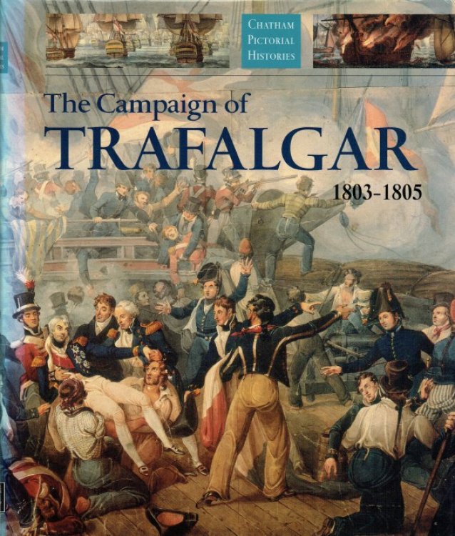 THE CAMPAIGN OF TRAFALGAR 1803-1805