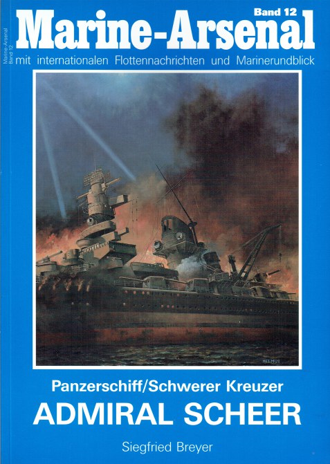 MARINE-ARSENAL BAND 12: PANZERSCHIFF / SCHWERER KREUZER ADMIRAL SCHEER (GERMAN TEXT)