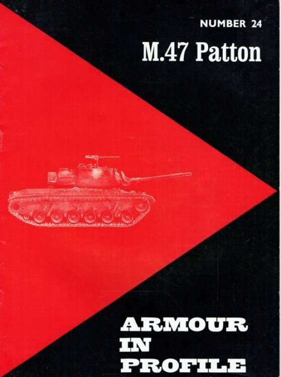 ARMOUR IN PROFILE 24: M47 PATTON
