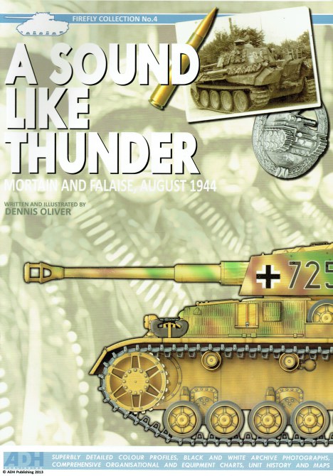 A SOUND LIKE THUNDER : MORTAIN AND FALAISE, AUGUST 1944