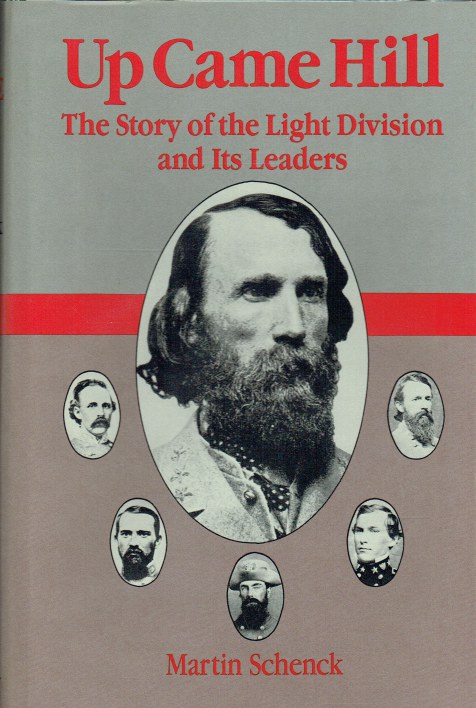 UP CAME HILL : STORY OF THE LIGHT DIVISION AND ITS LEADERS