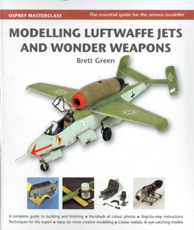 OSPREY MASTERCLASS: MODELLING LUFTWAFFE JETS AND WONDER WEAPONS