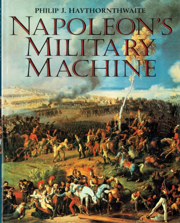 NAPOLEON'S MILITARY MACHINE