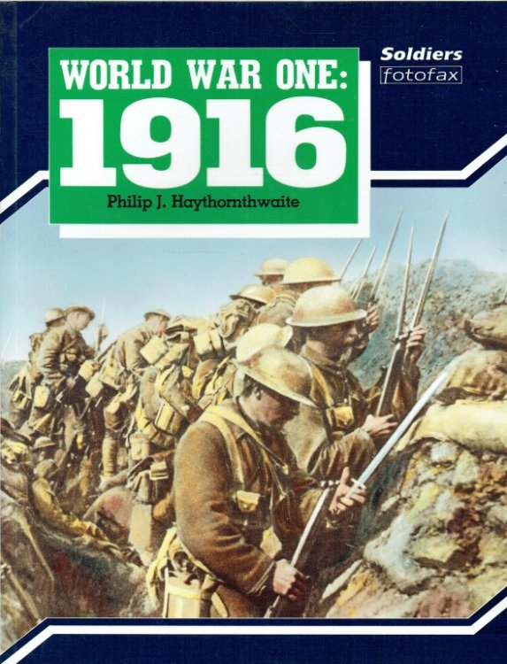WORLD WAR ONE: 1916