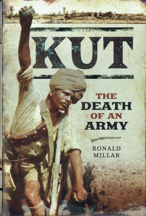 KUT : THE DEATH OF AN ARMY