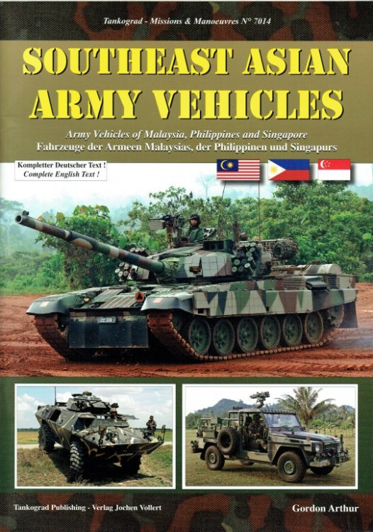 SOUTHEAST ASIAN ARMY VEHICLES : ARMY VEHICLES OF MALAYSIA, PHILIPPINES AND SINGAPORE