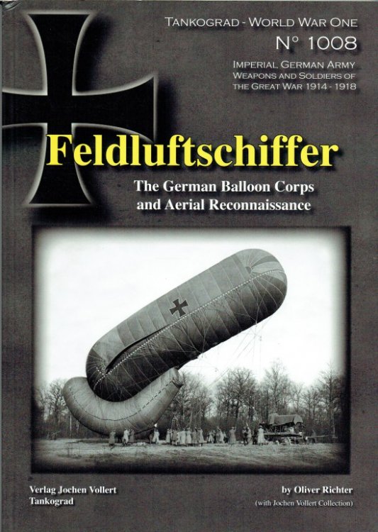 FELDLUFTSCHIFFER : THE GERMAN BALLOON CORPS AND AERIAL RECONNAISSANCE