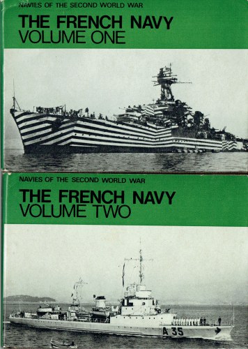 NAVIES OF THE SECOND WORLD WAR: THE FRENCH NAVY (TWO VOLUME SET)