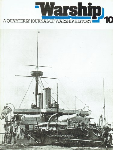Image for WARSHIP NUMBER 10 APRIL 1979 : A QUARTERLY JOURNAL OF WARSHIP HISTORY WARSHIP NUMBER 10 APRIL 1979 : A QUARTERLY JOURNAL OF WARSHIP HISTORY