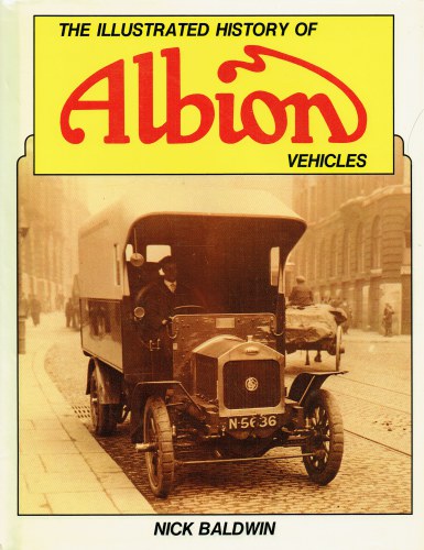 THE ILLUSTRATED HISTORY OF ALBION VEHICLES
