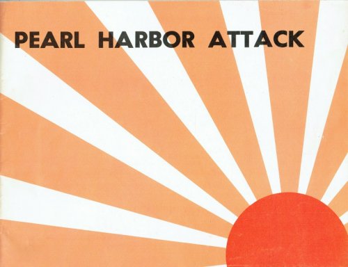 SHIP'S DATA SPECIAL : PEARL HARBOR ATTACK (AN ABBREVIATED HISTORY)