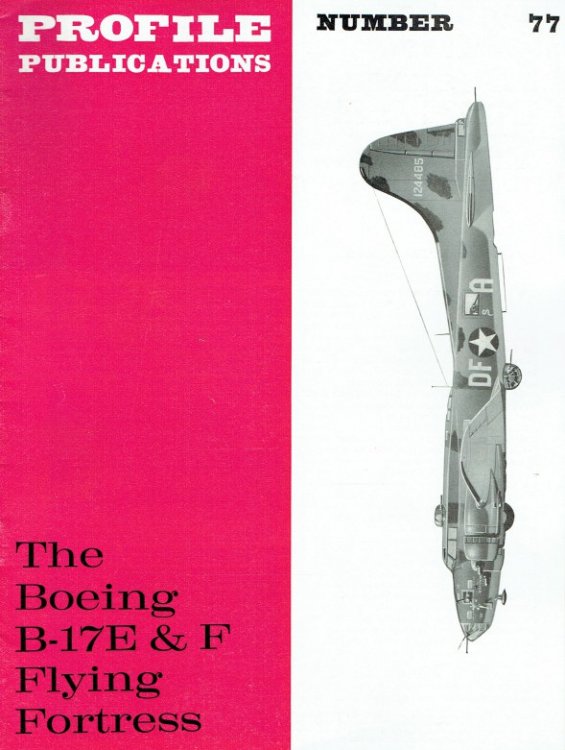 PROFILE PUBLICATIONS NUMBER 77: THE BOEING B-17E & F FLYING FORTRESS