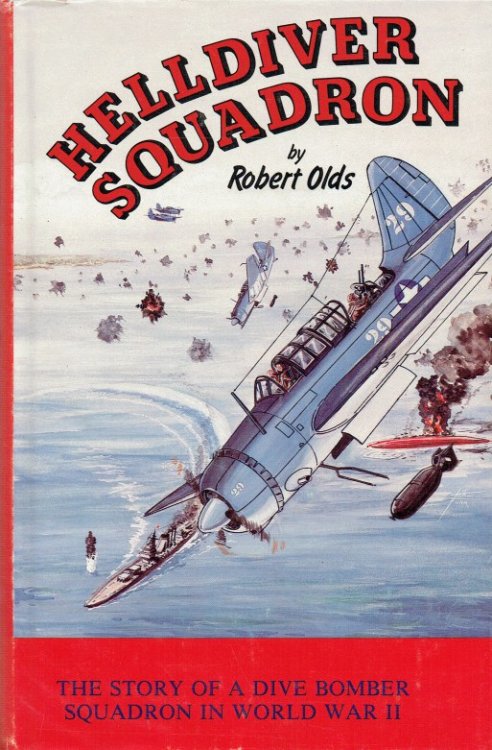 HELLDIVER SQUADRON : THE STORY OF CARRIER BOMBING SQUADRON 17 WITH TASK FORCE 58