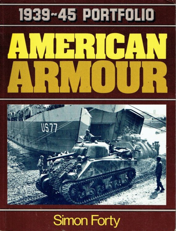 AMERICAN ARMOUR : 1939-45 PORTFOLIO