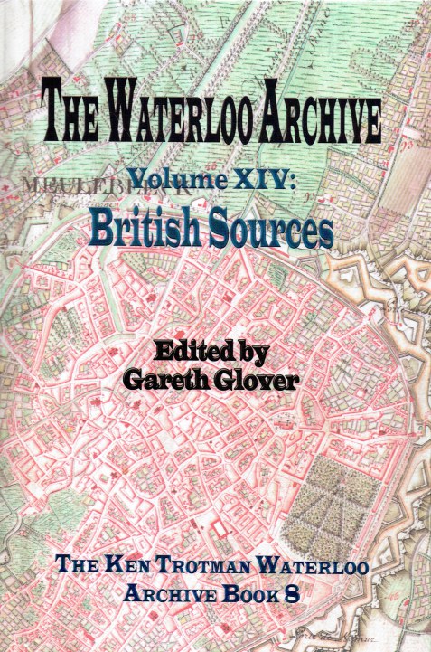 THE WATERLOO ARCHIVE VOLUME XIV: BRITISH SOURCES