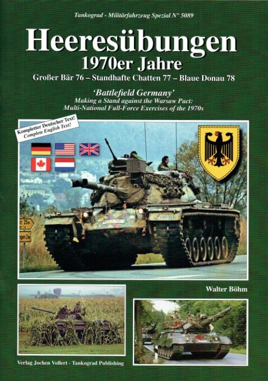 HEERESUBUNGEN 1970ER JAHRE / BATTLEFIELD GERMANY - MAKING A STAND AGAINST THE WARSAW PACT: MULTI-NATIONAL FULL-FORCE EXCERCISES OF THE 1970S