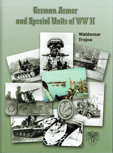GERMAN ARMOR AND SPECIAL UNITS OF WWII
