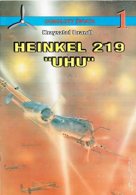 SAMOLOTY SWIATA 1 : HEINKEL 219 'UHU' (POLISH TEXT)